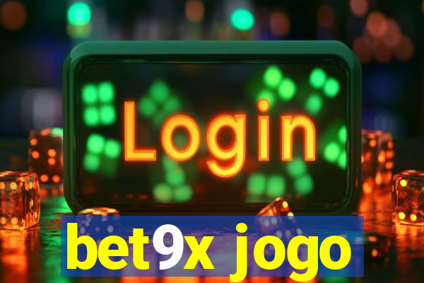 bet9x jogo